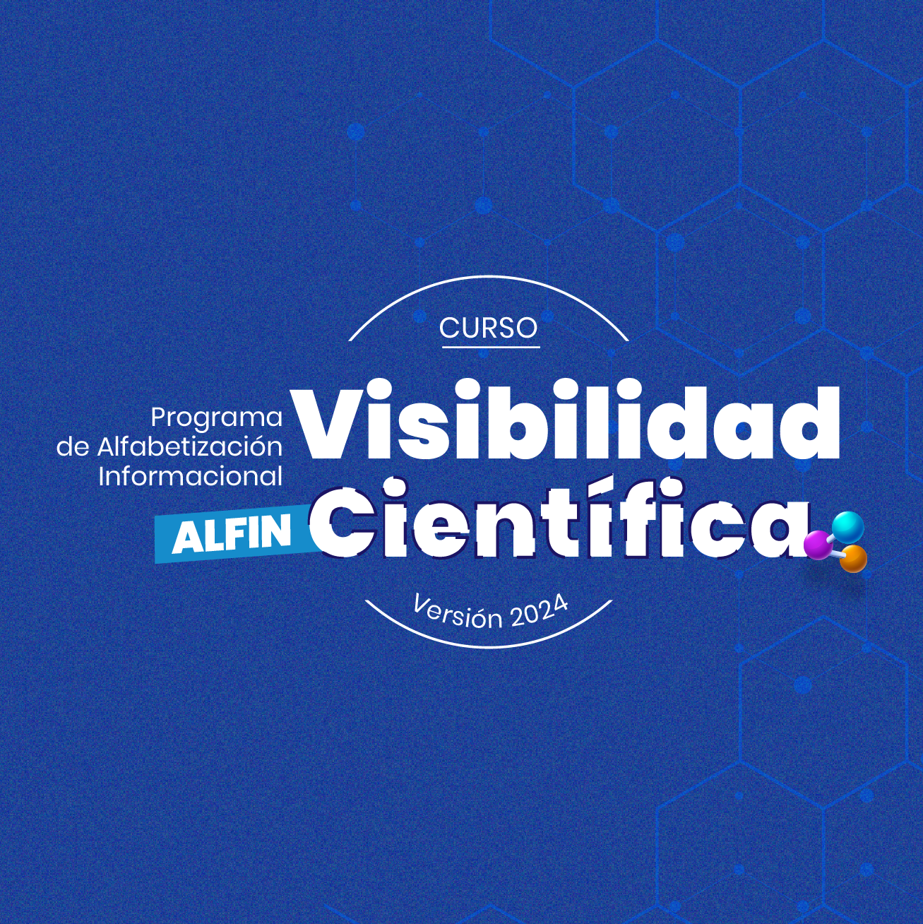 2024 Estrategias de Visibilidad Científica 